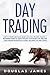DAY TRADING: HOW TO TRADE A...
