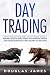 DAY TRADING by Douglas James DAY TRADING by Douglas James