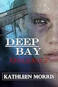 Deep Bay Vengeance