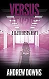 Versus (Leah Hudson Thrillers, #3)