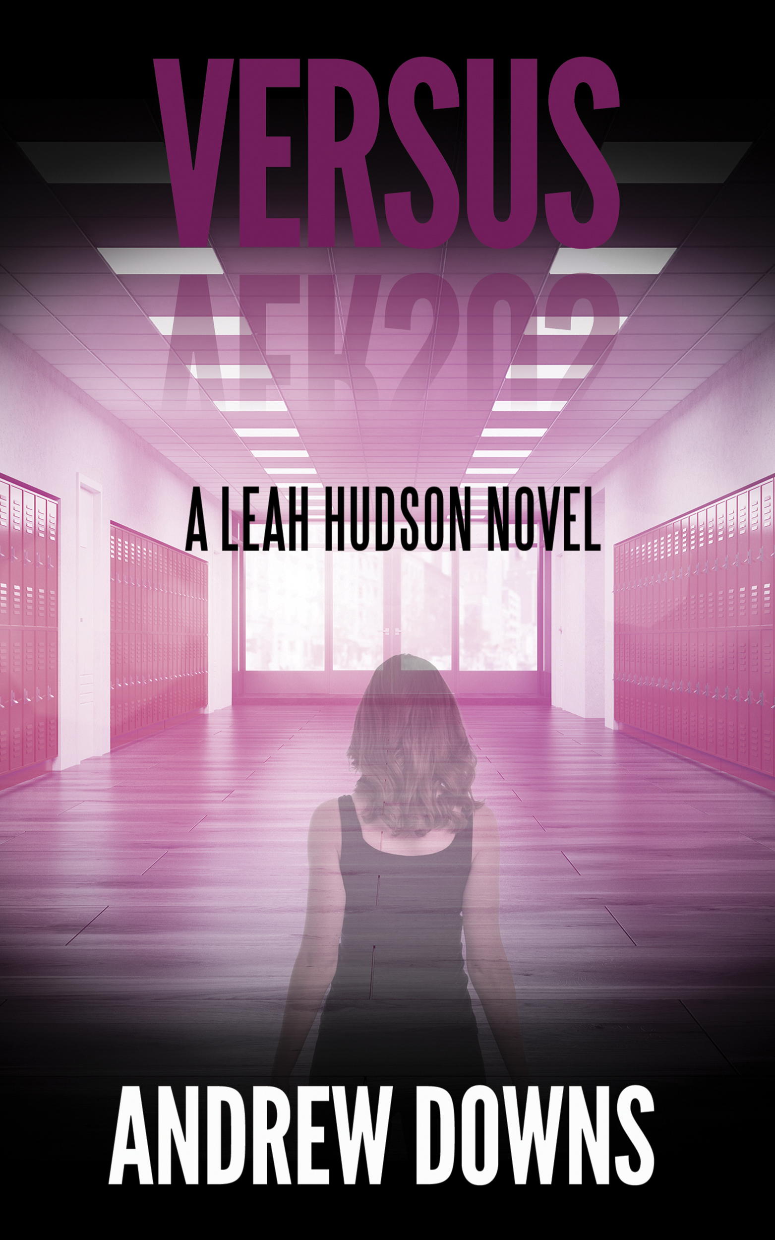 Versus (Leah Hudson Thrillers, #3)