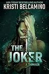 The Joker: A Thri...