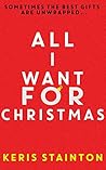 All I Want for Christmas by Keris Stainton