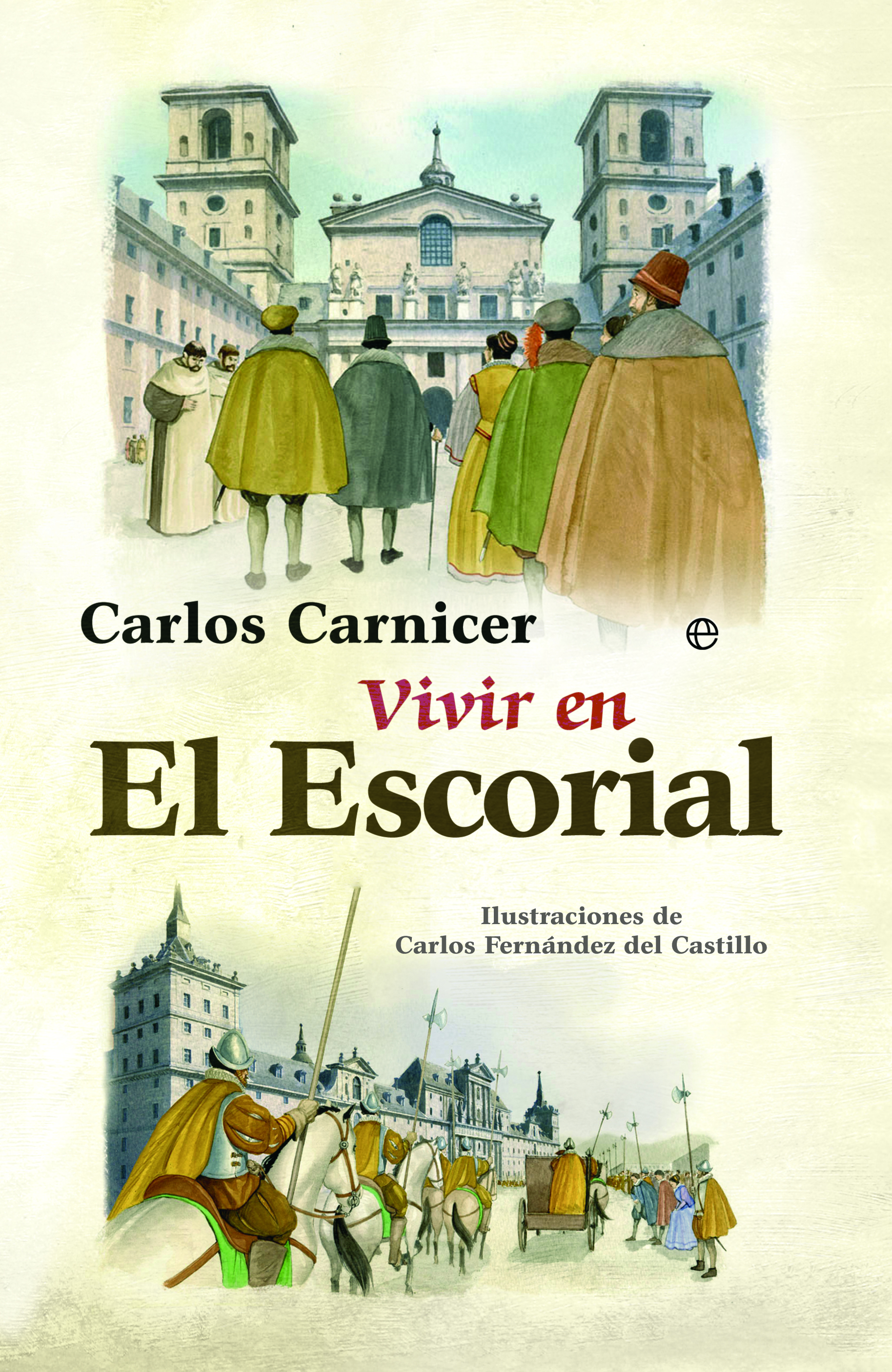 Vivir en El Escorial