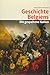 Geschichte Belgiens by Christoph Driessen