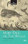 Moby Dick or The ...
