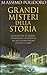 Grandi misteri della storia