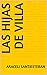 Las Hijas de Villa (Spanish Edition)