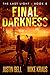 Final Darkness (The Last Light #8)