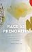 Race as Phenomena by Emily S Lee