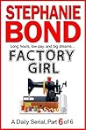 FACTORY GIRL: par...