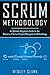 Scrum Methodology by Wesley Clark