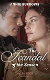 The Scandal of the Season by Annie Burrows