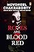 Roses Are Blood Red