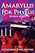 Amaryllis for Phyllis: A Ca...