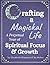 Crafting a Magickal Life: A...