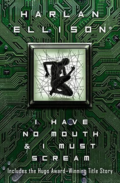 I Have No Mouth & I Must Scream