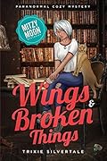 Wings and Broken Things