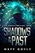 Shadows of the Past (The Cassie Tam Files #4)