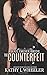 The Counterfeit (Mail Order Bride #1)