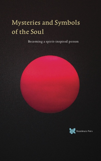 Mysteries and Symbols of the Soul: Becoming a Spirit-Inspired Person