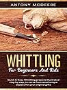 Whittling for Beg...