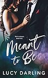 Meant to Be by Lucy Darling