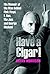 Have A Cigar!: The Memoir o...