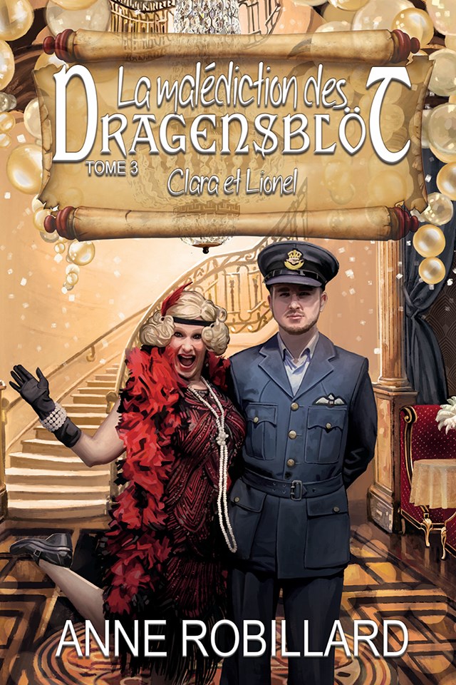 Clara et Lionel (La Malédiction des Dragensblöt, #3)