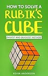 How to Solve Rubik's Cube: Easiest and Quickest Method