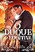 O Duque e a Fugitiva (Paixões Improváveis #3)