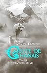La meute de Chânais tome 5,5: Tranches de vie (French Edition)