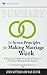 Summary of The Seven Principles for Making Marriage Work: A Practical Guide from the Country's Foremost Relationship Expert by John Gottman