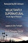Reluctantly Supernatural: In an Age of Reason: Lepers in the Twilight