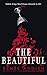 The Beautiful (The Beautiful, #1)