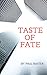 Taste of Fate (1st Taste of...