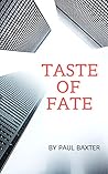 Taste of Fate (1st Taste of Fate)