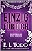 Einzig für dich (Für immer und ewig #1)