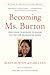 Book cover for Becoming Ms. Burton: From Prison to Recovery to Leading the Fight for Incarcerated Women