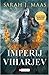 Imperij viharjev by Sarah J. Maas