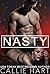 Nasty (Dirty Nasty Freaks, #2)
