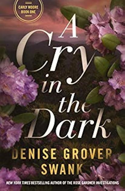 A Cry in the Dark (Carly Moore, #1)