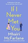 If I Never Met You
