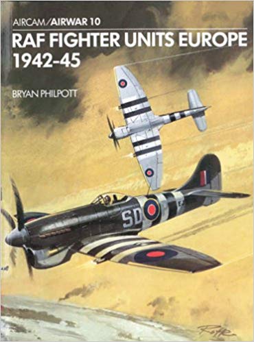RAF Fighter Units: Europe 1942-1945 (Osprey Airwar 10)