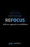 Refocus by Joy Naitore