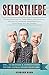 Selbstliebe by Gerhard Hahn