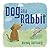 Dog and Rabbit