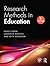 Research Methods in Education