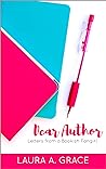 Dear Author by Laura A. Grace