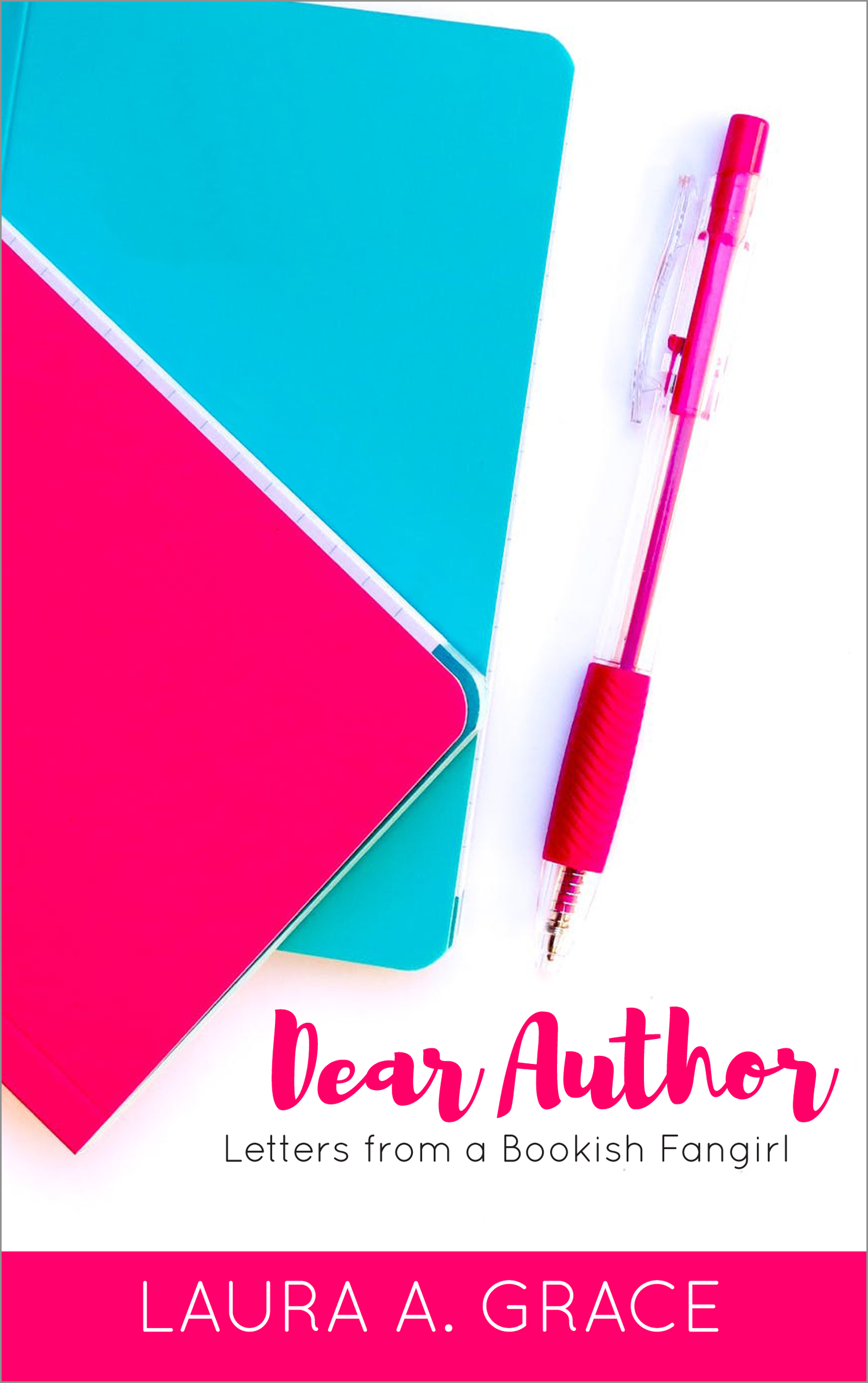 Dear Author: Letters from a Bookish Fangirl (Kindle Edition)